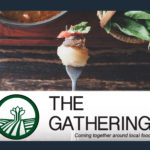 The Gathering: Coming Together Around Local Food - CANCELED