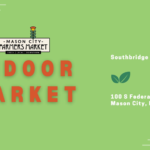 Mason City Farmers Market - Spring Indoor Market